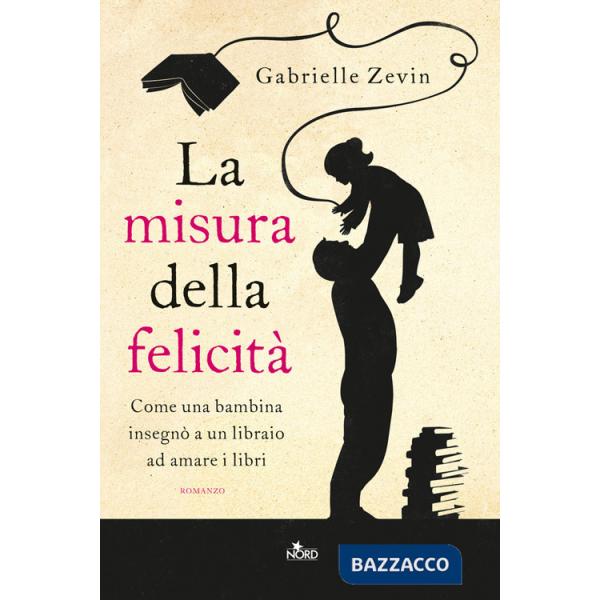 Misura della felicità (La)