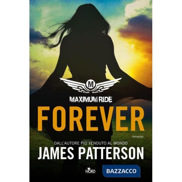 Forever. Maximum Ride