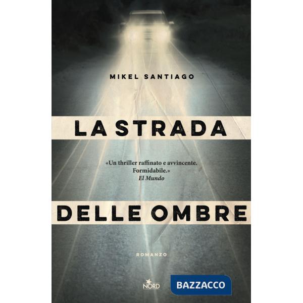 Strada delle ombre (La)