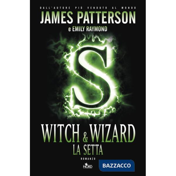 Witch & Wizard. La setta