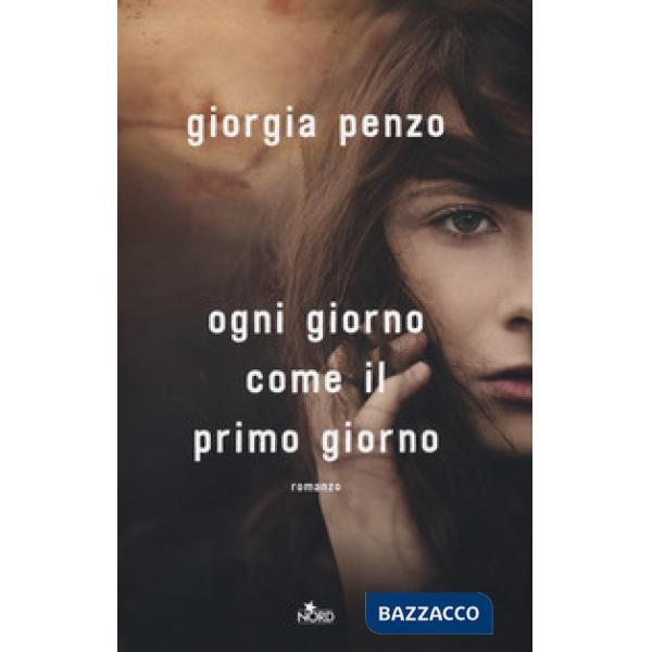 Ogni giorno come il primo giorno