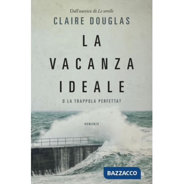 Vacanza ideale (La)