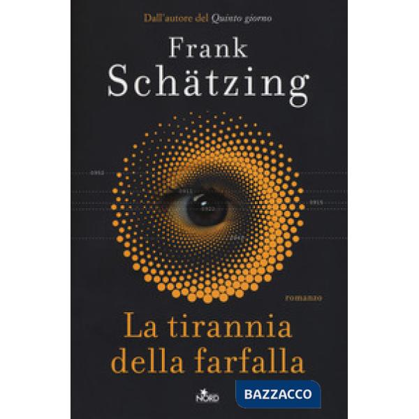 Tirannia della farfalla (La)