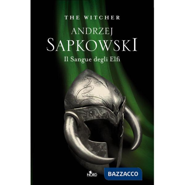Sangue degli elfi. The Witcher (Il). Vol. 3