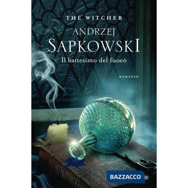 Battesimo del fuoco. The Witcher (Il). Vol. 5