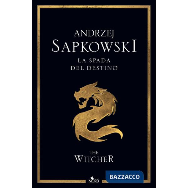 Spada del destino. The Witcher (La). Vol. 2