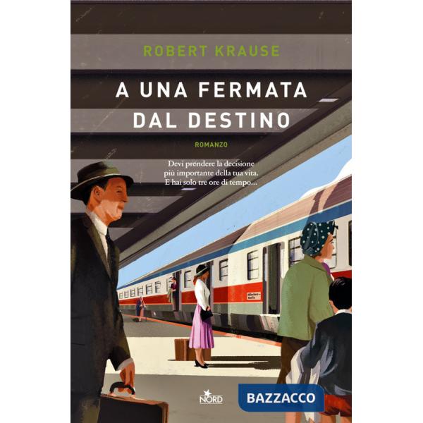 A una fermata dal destino