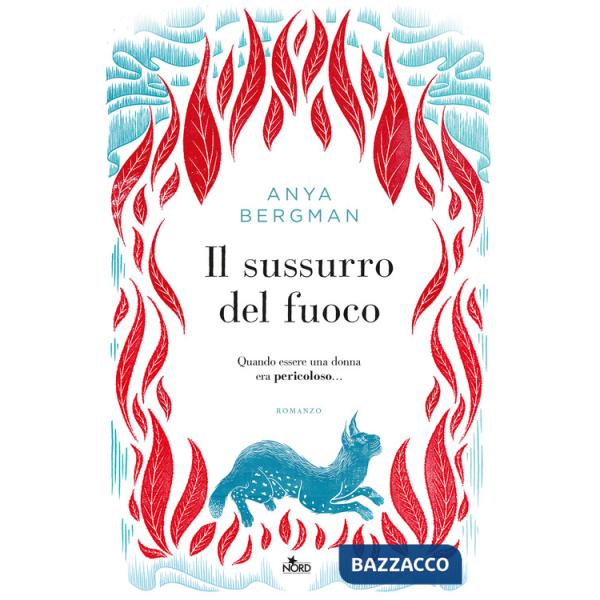 Sussurro del fuoco (Il)