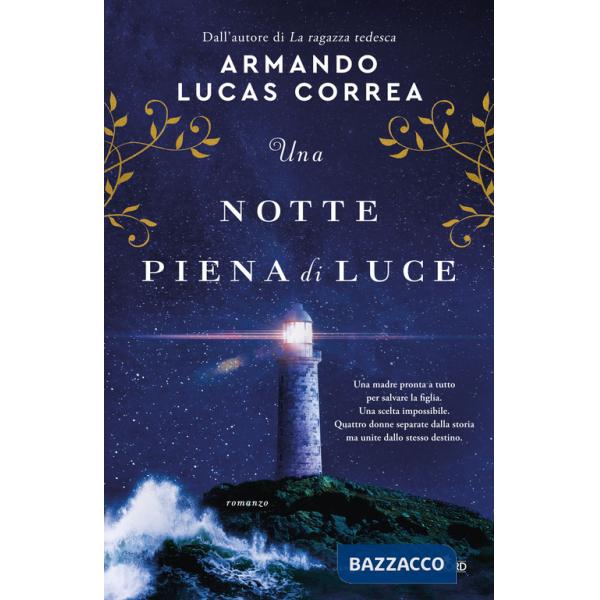 Notte piena di luce (Una)
