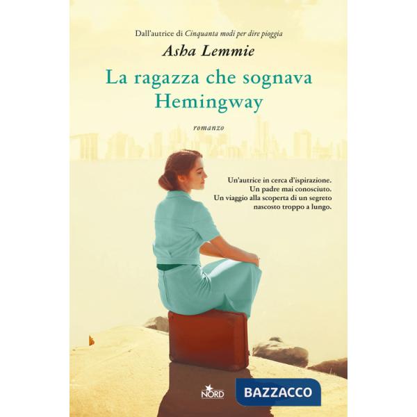 Ragazza che sognava Hemingway (La)
