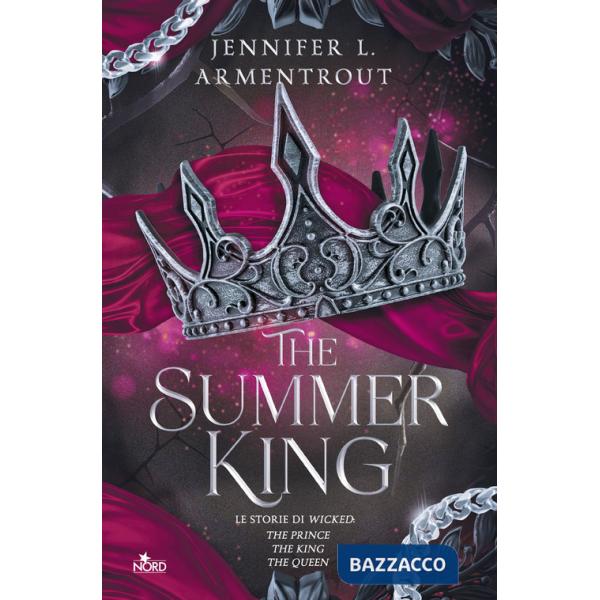 Summer King. Le storie di Wicked: The Prince-The King-The Queen (The)