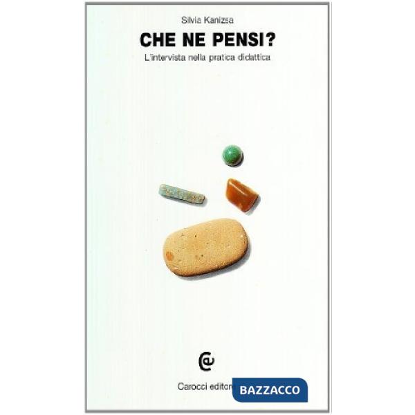 Che ne pensi? L'intervista nella pratica didattica