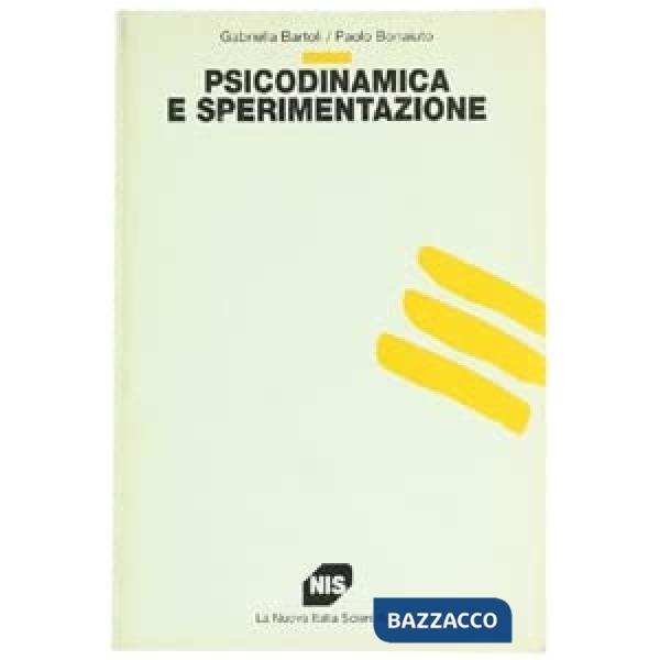 Psicodinamica e sperimentazione