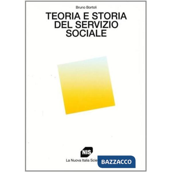 Teoria e storia del servizio sociale