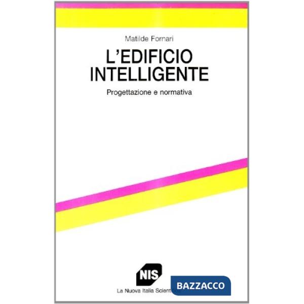 Edificio intelligente. Progettazione e normativa (L')