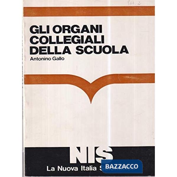 Organi collegiali della scuola (Gli)