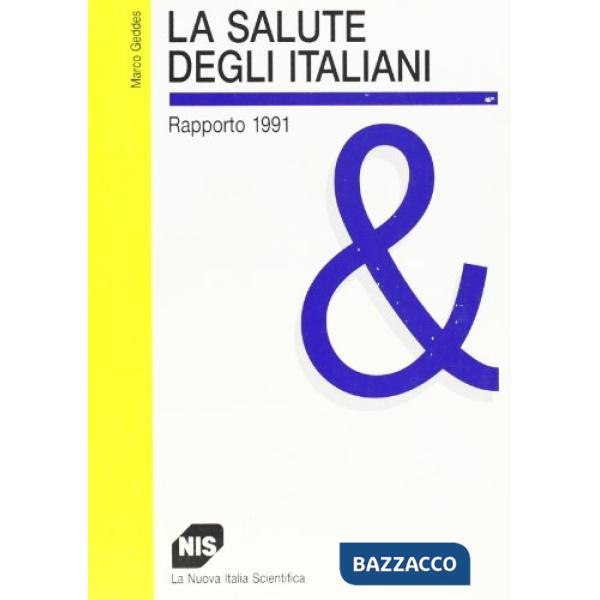 Salute degli italiani. Rapporto 1991 (La)