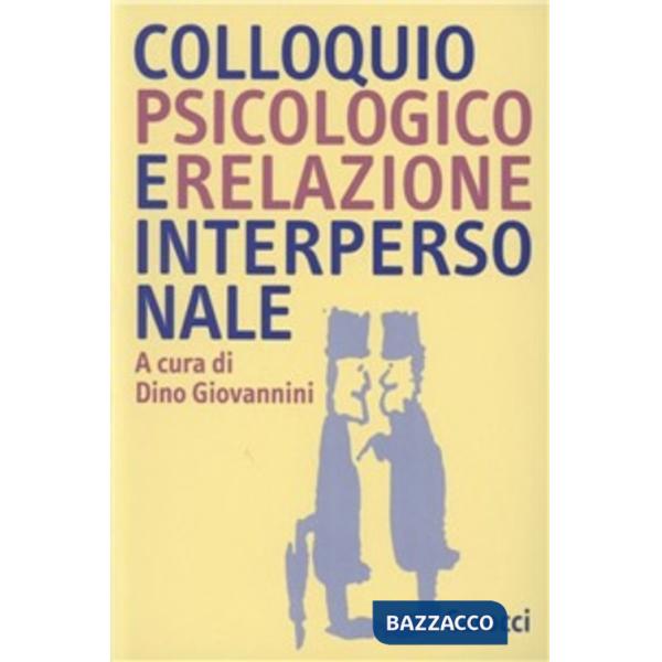 Colloquio psicologico e relazione interpersonale