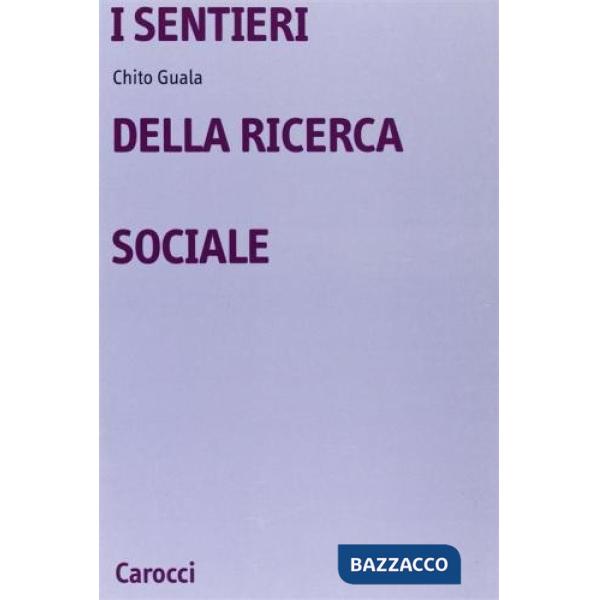 Sentieri della ricerca sociale (I)