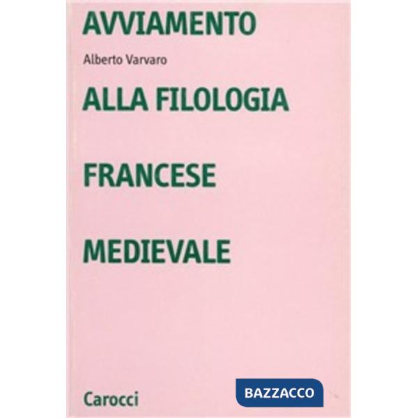 Avviamento alla filologia francese medievale