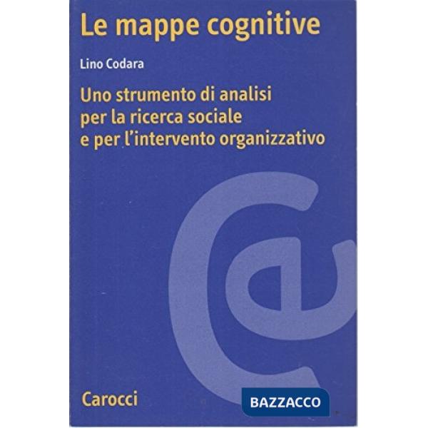 Mappe cognitive. Uno strumento di analisi per la ricerca sociale e per l'interve