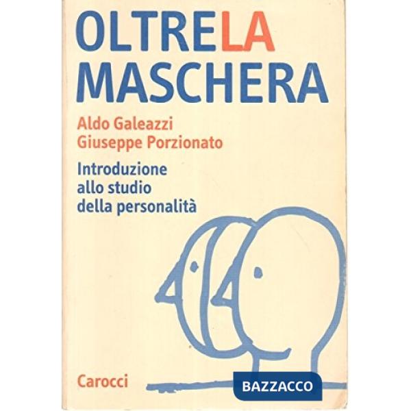Oltre la maschera. Introduzione allo studio della personalità