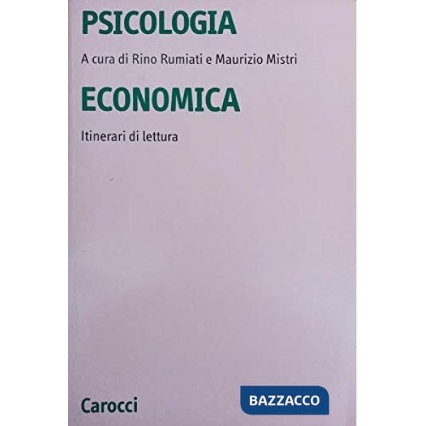 Psicologia economica. Itinerari di lettura