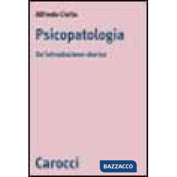 Psicopatologia. Un'introduzione storica