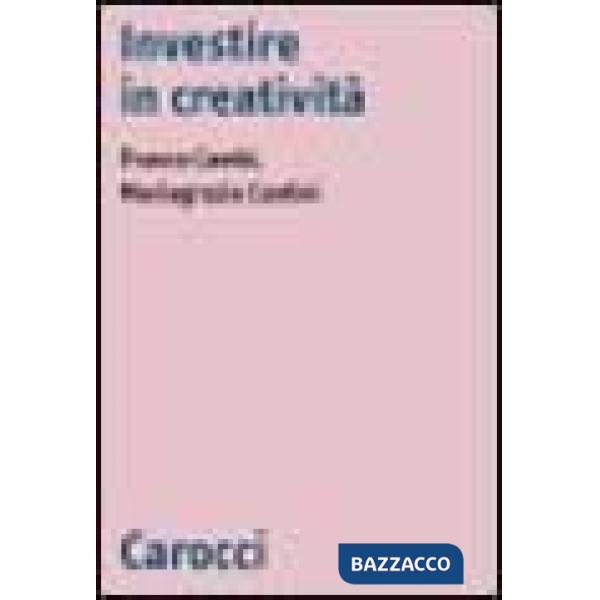 Investire in creatività