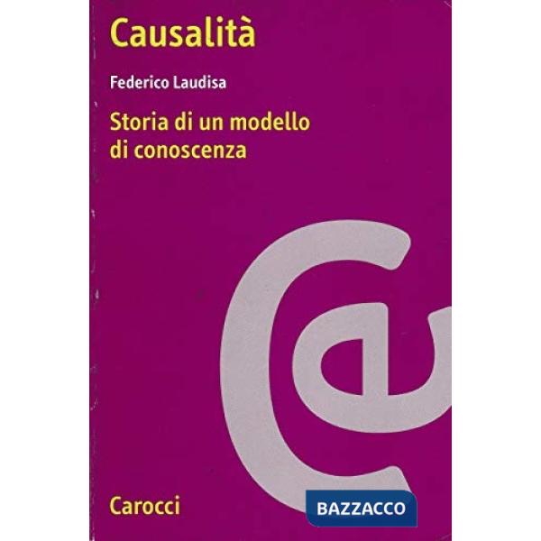 Causalità. Storia di un modello di conoscenza