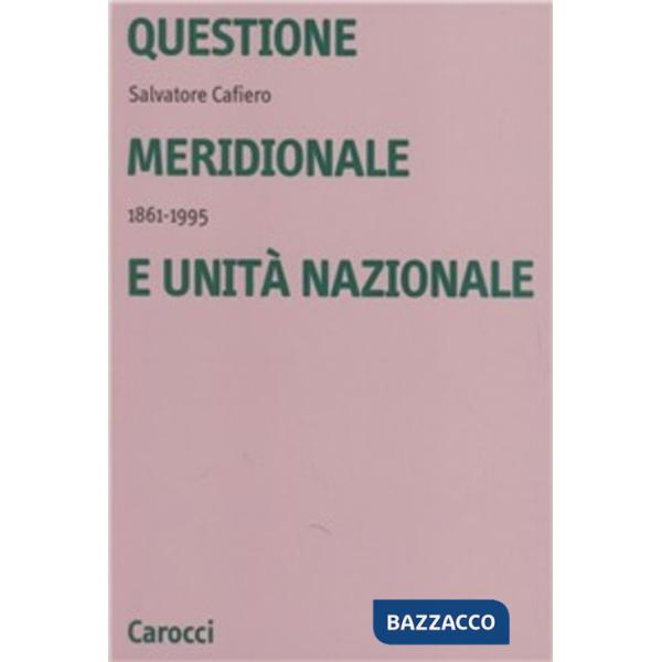 Questione meridionale e unità nazionale (1861-1995)