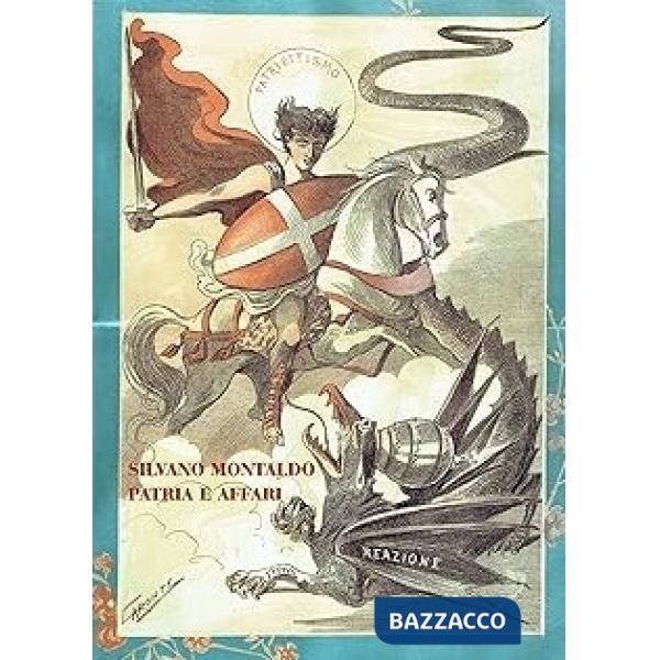 Patria e affari. Tommaso Villa e la costruzione del consenso tra unità e grande guerra