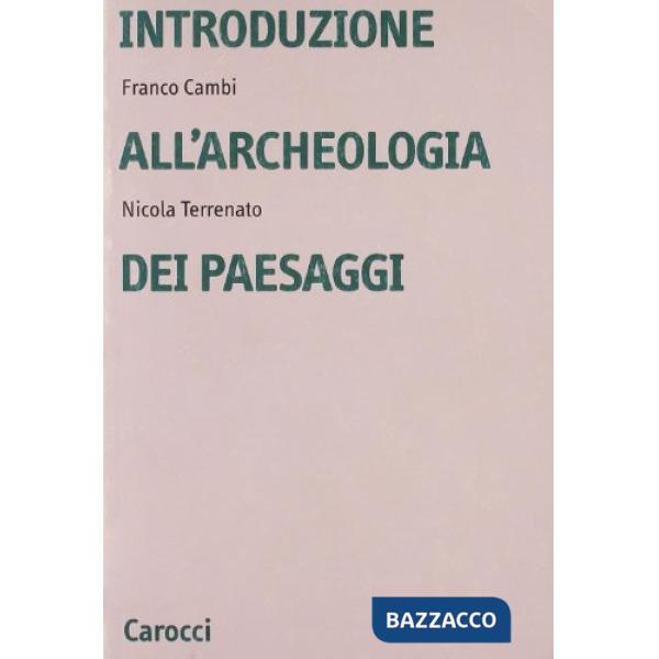 Introduzione all'archeologia dei paesaggi