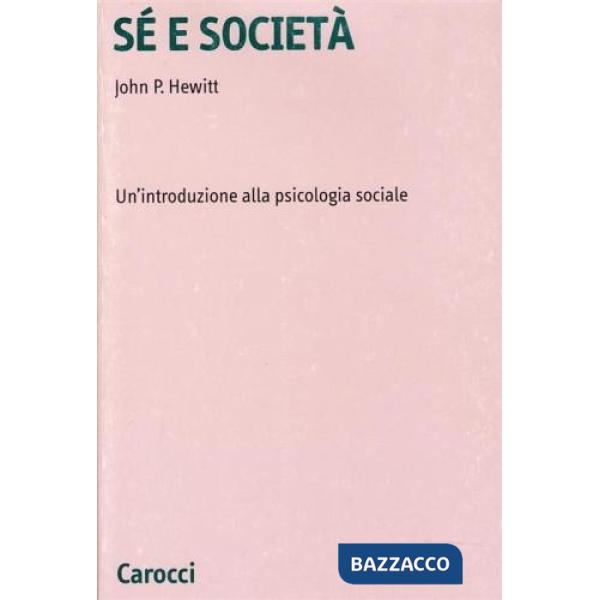 Sé e società. Un'introduzione alla psicologia sociale