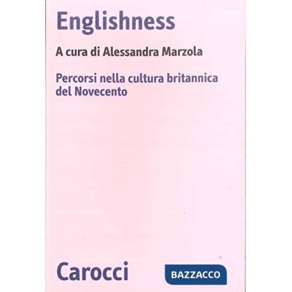 Englishness. Percorsi nella cultura britannica del Novecento