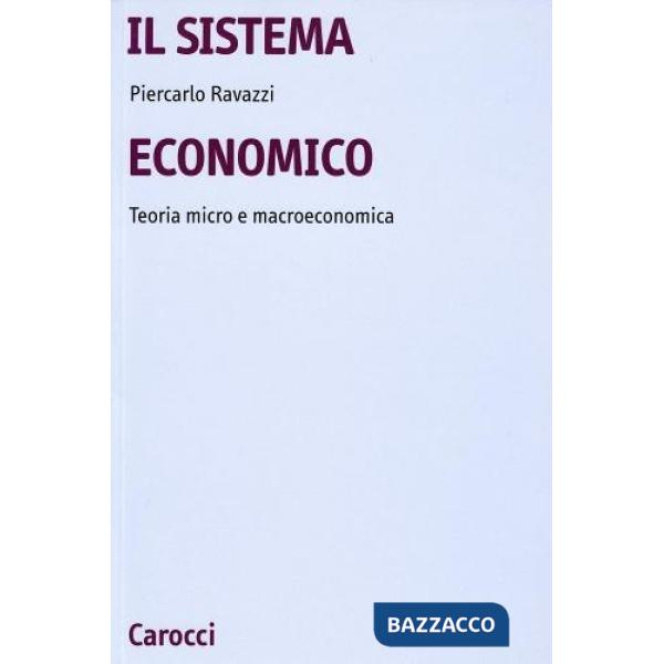 Sistema economico. Teoria micro e macroeconomica (Il)
