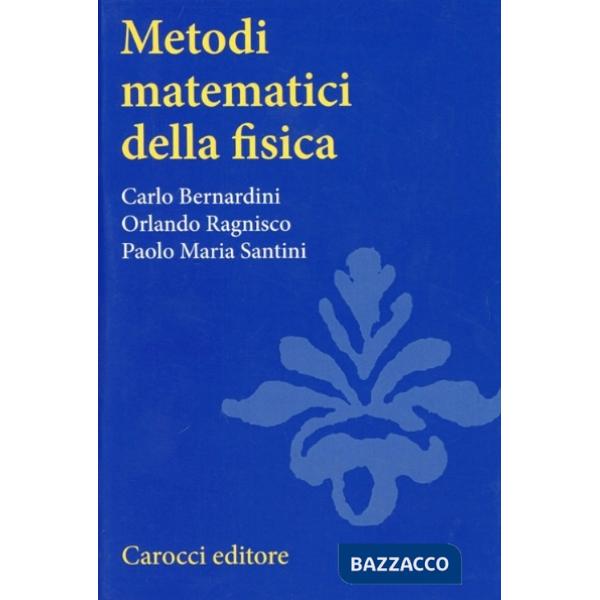 Metodi matematici della fisica