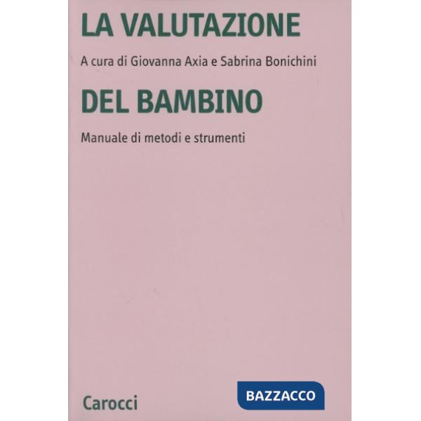 Valutazione del bambino. Manuale di metodi e strumenti (La)