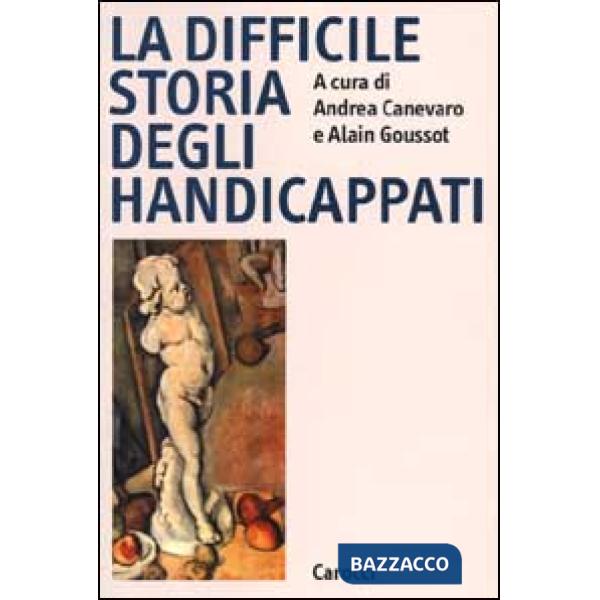 Difficile storia degli handicappati (La)