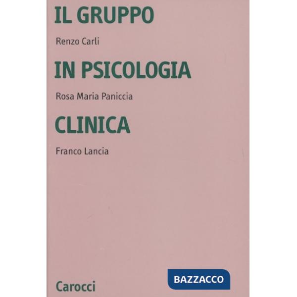 Gruppo in psicologia clinica (Il)