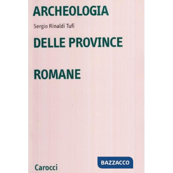 Archeologia delle province romane