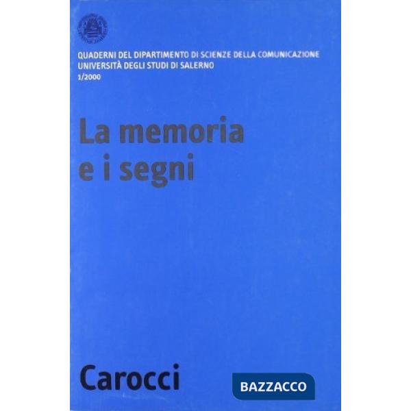 Memoria e i segni (La)