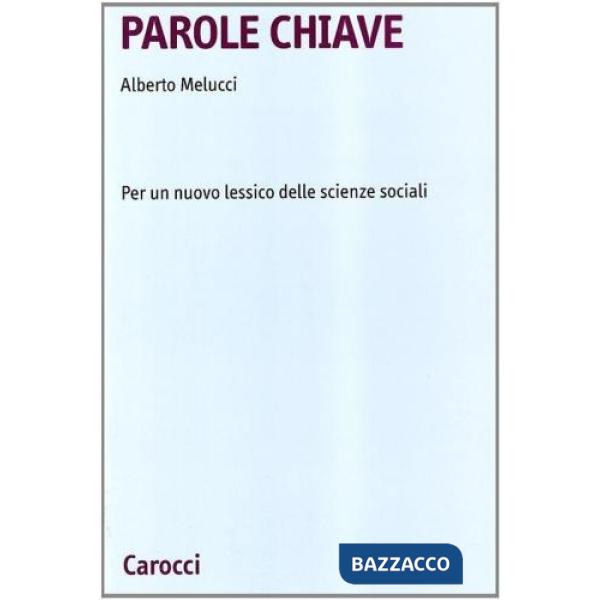 Parole chiave. Per un nuovo lessico delle scienze sociali
