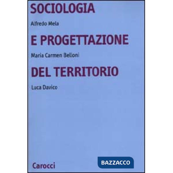 Sociologia e progettazione del territorio