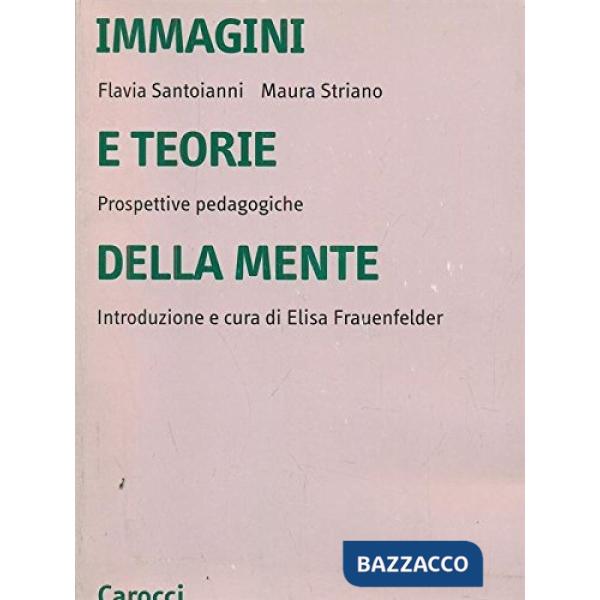 Immagini e teorie della mente. Prospettive pedagogiche