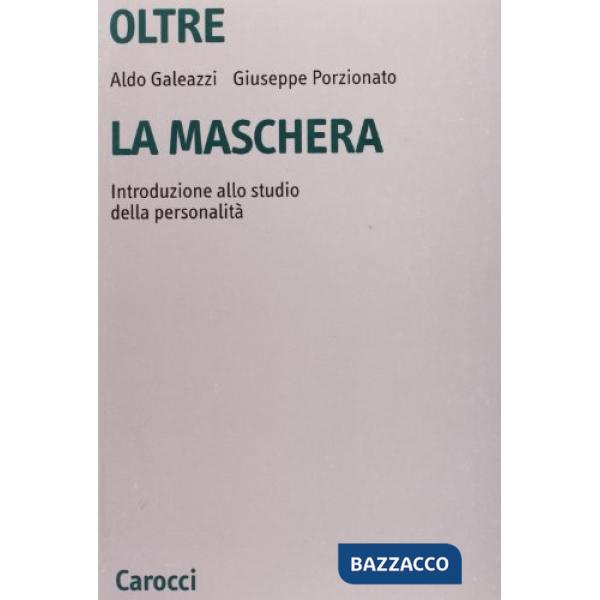 Oltre la maschera. Introduzione allo studio della personalità