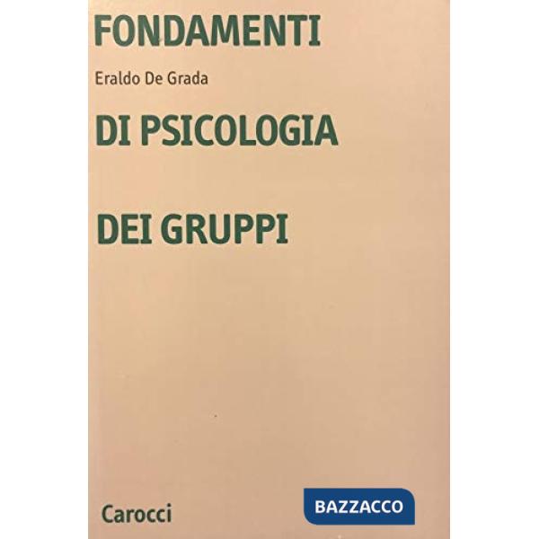 Fondamenti di psicologia dei gruppi