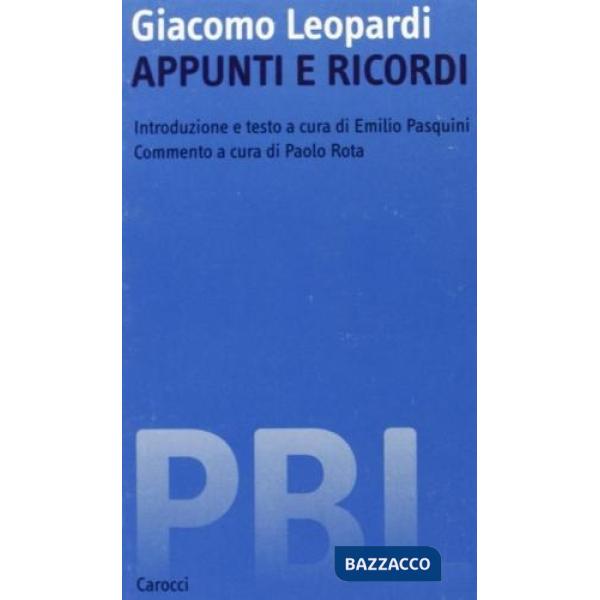 Giacomo Leopardi. Appunti e ricordi