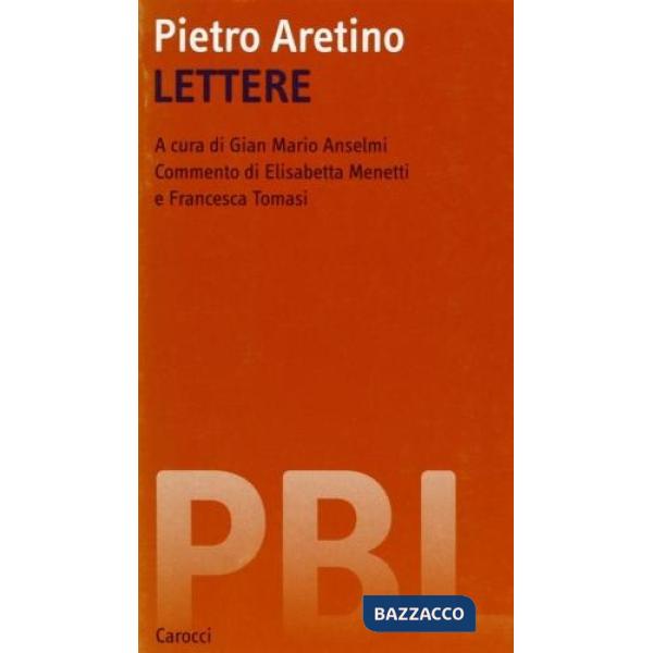 Pietro Aretino. Lettere