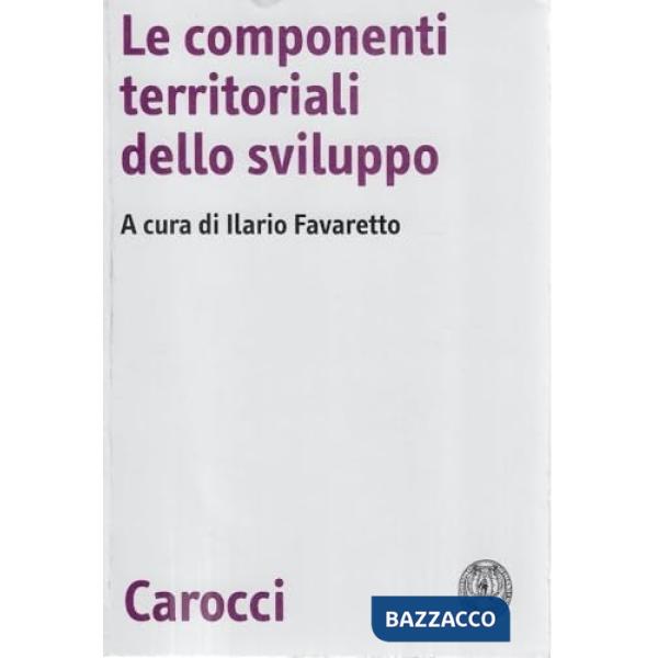 Componenti territoriali dello sviluppo (Le)